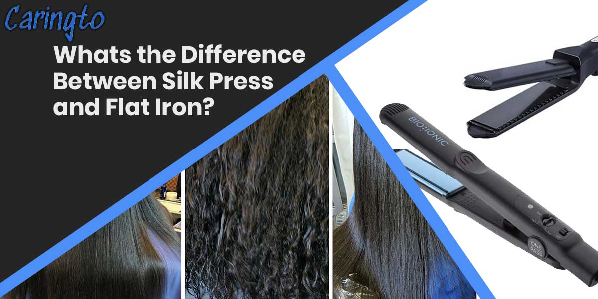 What is the Difference Between Silk Press and Flat Iron?