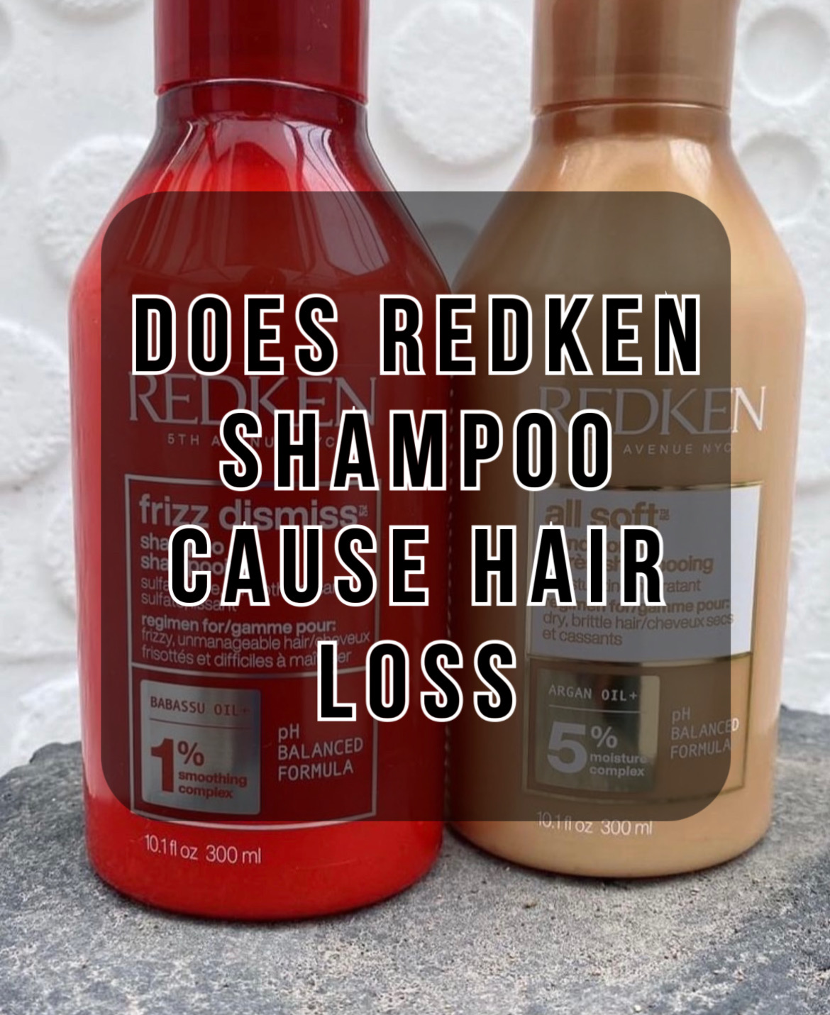 Does Redken Shampoo Cause Hair Loss, Effects of Redken shampoo, Hair loss Redken shampoo, Redken shampoo for hair loss, Redken shampoo prevent hair loss