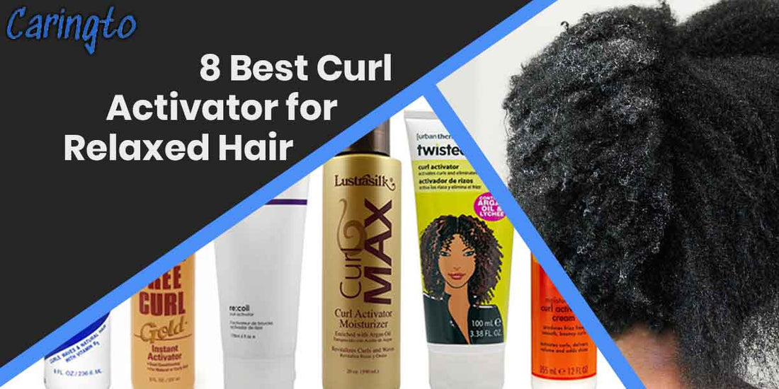 Best Curl Activator for Relaxed Hair
