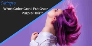 What Color Can I Put Over Purple Hair